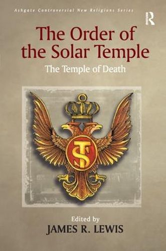 Cover image for The Order of the Solar Temple: The Temple of Death