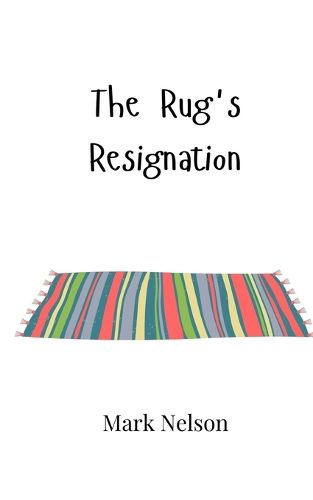 Cover image for The Rug's Resignation