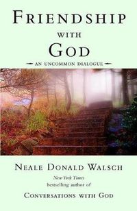 Cover image for Friendship with God: An Uncommon Dialogue