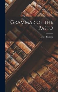 Cover image for Grammar of the Pasto