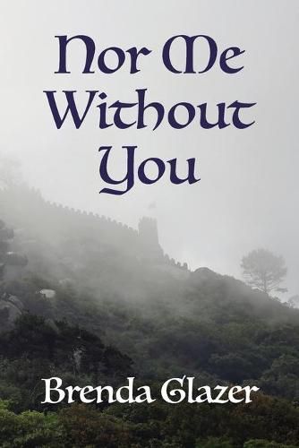 Cover image for Nor Me Without You