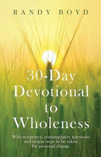 Cover image for 30-Day Devotional To Wholeness