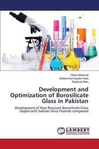 Cover image for Development and Optimization of Borosilicate Glass in Pakistan