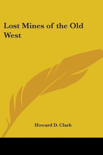 Cover image for Lost Mines of the Old West