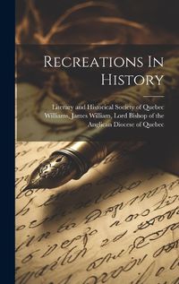 Cover image for Recreations In History