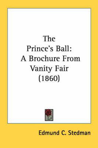 Cover image for The Prince's Ball: A Brochure from Vanity Fair (1860)