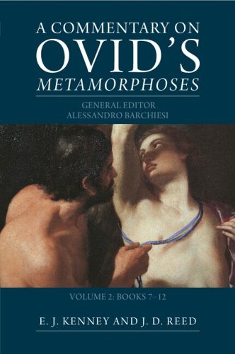 Cover image for A Commentary on Ovid's Metamorphoses: Volume 2, Books 7-12