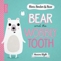 Cover image for Bear and the Wobbly Tooth