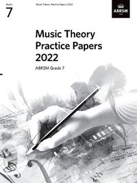 Cover image for Music Theory Practice Papers 2022, ABRSM Grade 7