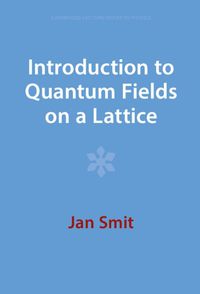 Cover image for Introduction to Quantum Fields on a Lattice