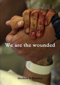 Cover image for We are the Wounded