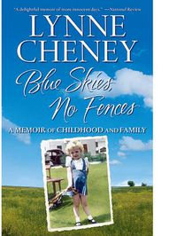 Cover image for Blue Skies, No Fences: A Memoir of Childhood and Family