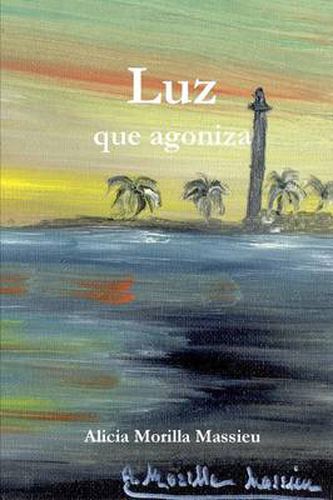 Cover image for Luz que agoniza...