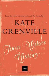 Cover image for Joan Makes History: UQP Modern Classics