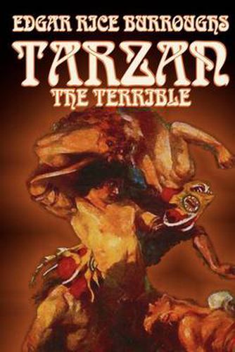 Cover image for Tarzan the Terrible by Edgar Rice Burroughs, Fiction, Literary, Action & Adventure