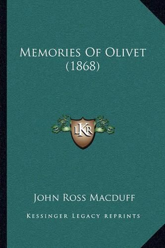 Memories of Olivet (1868)