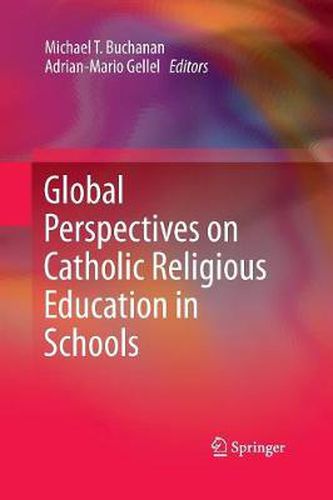 Cover image for Global Perspectives on Catholic Religious Education in Schools