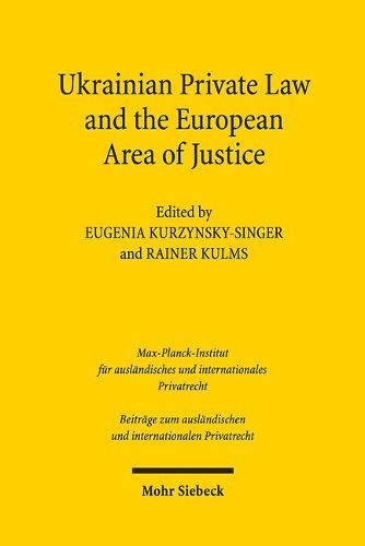 Cover image for Ukrainian Private Law and the European Area of Justice