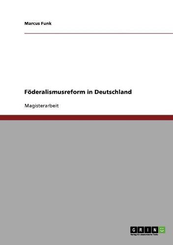Cover image for Foderalismusreform in Deutschland