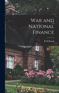 Cover image for War and National Finance