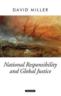 Cover image for National Responsibility and Global Justice
