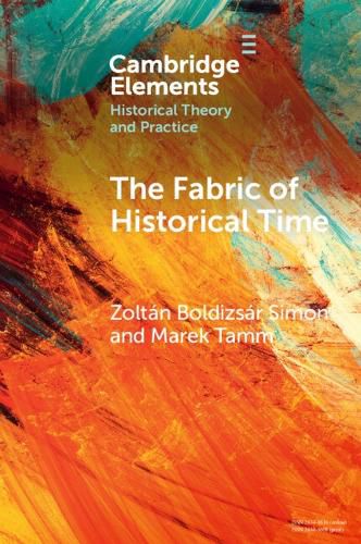 Cover image for The Fabric of Historical Time