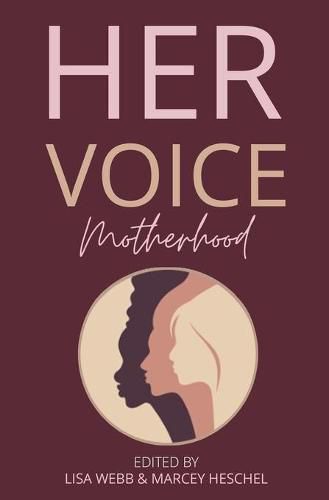 Cover image for Her Voice: Motherhood