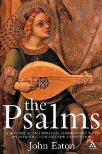 Cover image for The Psalms: A Historical and Spiritual Commentary with an Introduction and New Translation