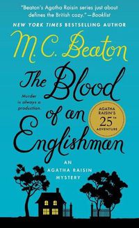 Cover image for The Blood of an Englishman: An Agatha Raisin Mystery