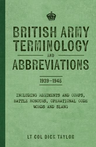 Cover image for British Army Terminology and Abbreviations 1939-1945