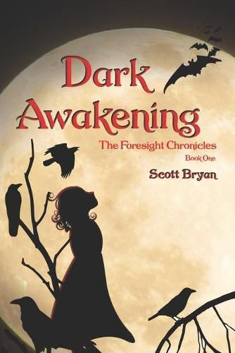 Cover image for Dark Awakening: The Foresight Chronicles: Book One