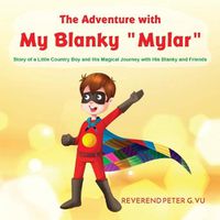 Cover image for The Adventure with My Blanky Mylar