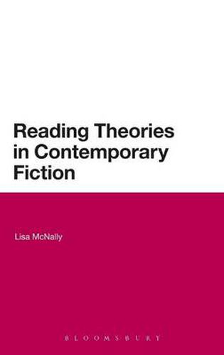 Cover image for Reading Theories in Contemporary Fiction