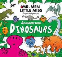 Cover image for Mr. Men Little Miss Adventure with Dinosaurs