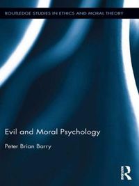 Cover image for Evil and Moral Psychology