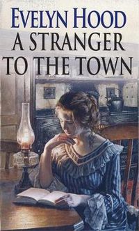 Cover image for A Stranger To The Town