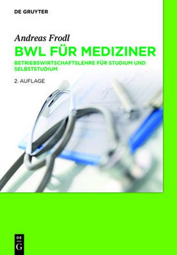 Cover image for BWL fur Mediziner: Betriebswirtschaftslehre fur Studium und Selbststudium