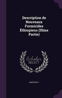 Cover image for Description de Nouveaux Formicides Ethiopiens (Iiime Partie)