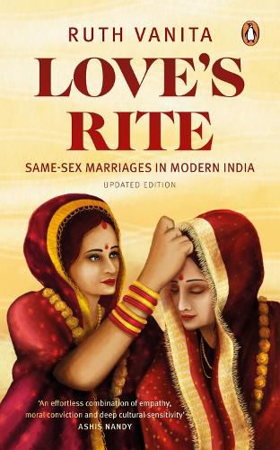 Cover image for Love's Rite: Same-Sex Marriages in Modern India
