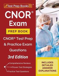 Cover image for CNOR Exam Prep Book: CNOR Test Prep and Practice Test Questions [3rd Edition]