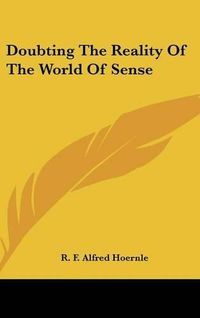 Cover image for Doubting the Reality of the World of Sense