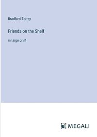 Cover image for Friends on the Shelf