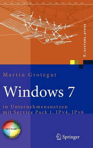 Cover image for Windows 7: in Unternehmensnetzen mit Service Pack 1, IPv4, IPv6