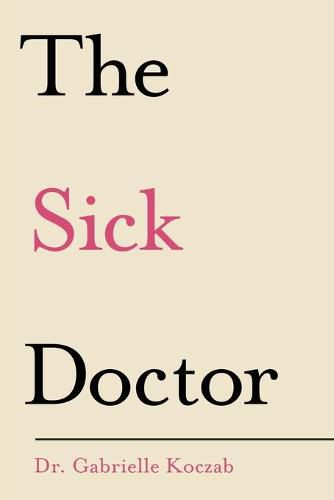 Cover image for The Sick Doctor