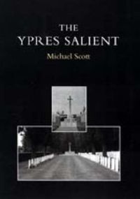 Cover image for Ypres Salient: A Guide to the Cemeteries and Memorials of the Salient
