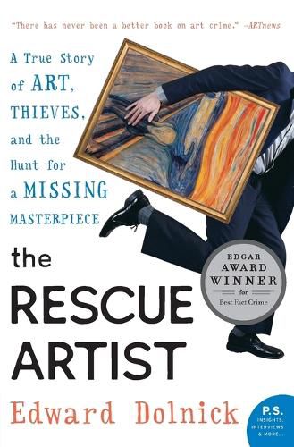 Cover image for The Rescue Artist: A True Story of Art, Thieves, and the Hunt for a Missing Masterpiece