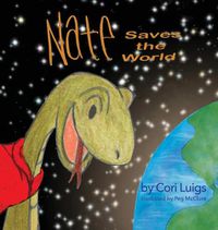 Cover image for Nate Saves the World