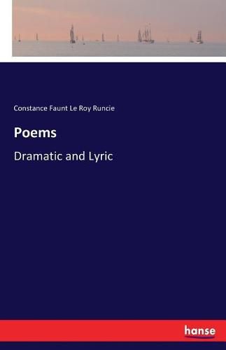 Cover image for Poems: Dramatic and Lyric