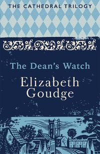 Cover image for The Dean's Watch: The Cathedral Trilogy