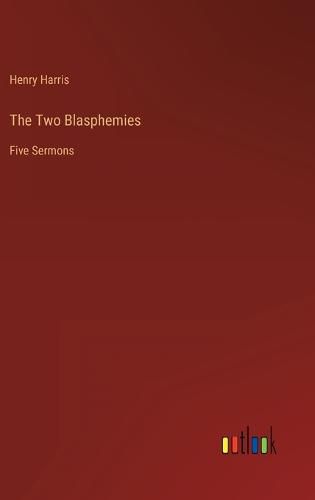 Cover image for The Two Blasphemies